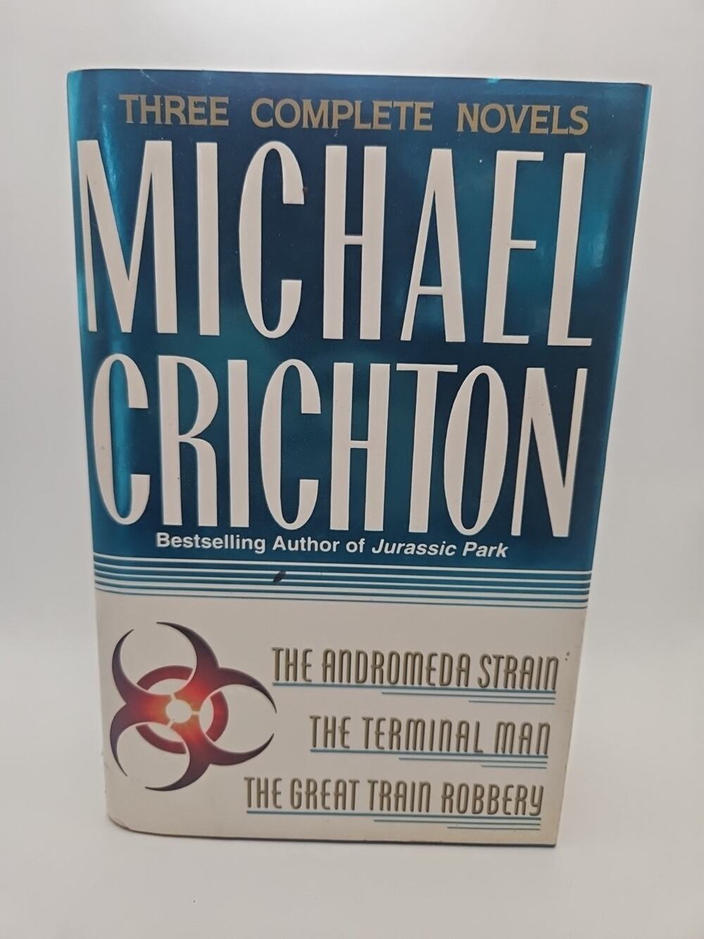 Three Complete Novels: The Andromeda Strain, The... by Michael Crichton Hardback